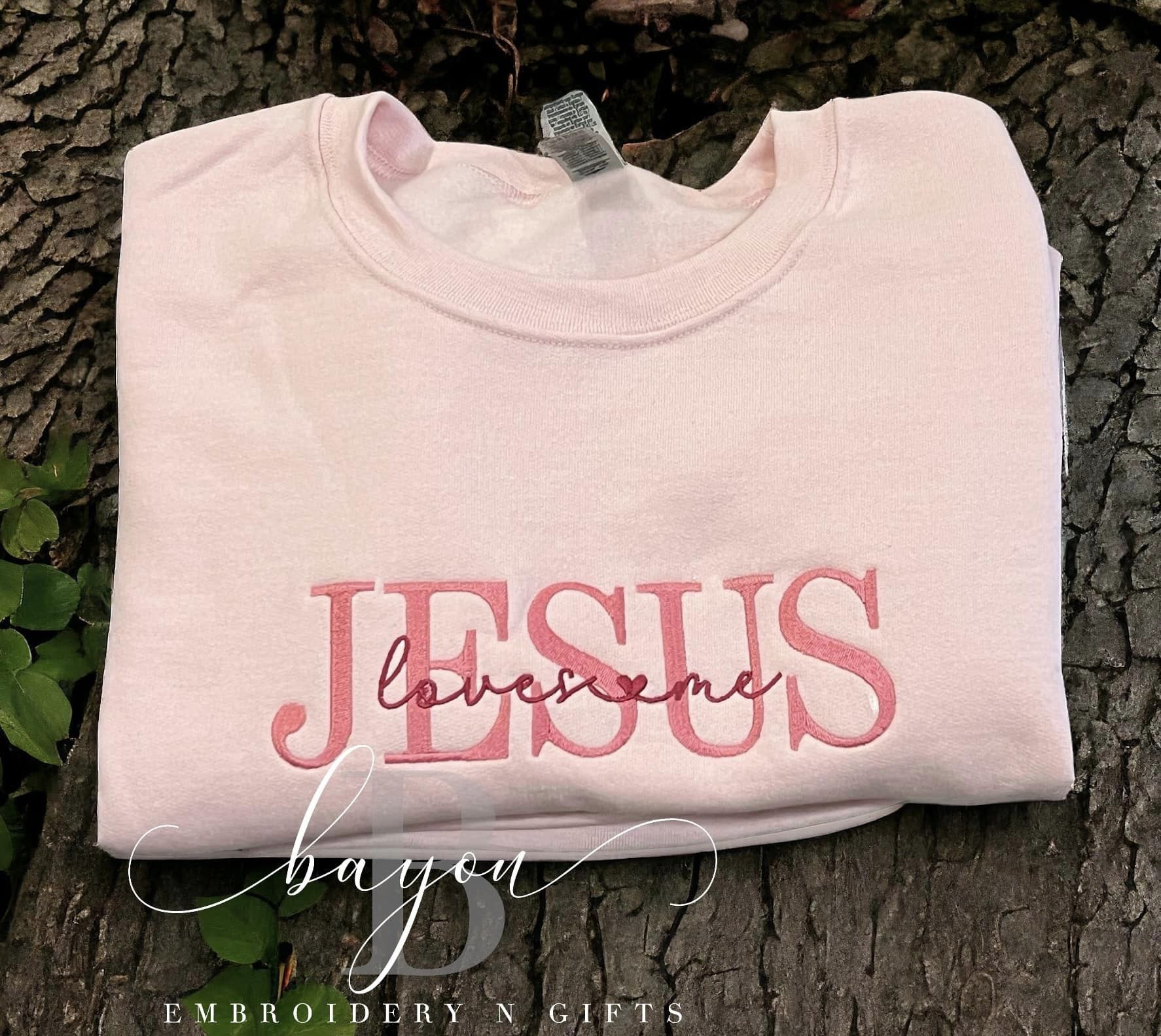Jesus loves me - onesie, infant gown, Short sleeve t-shirt, long sleeve t-shirt, sweatshirt, hoodie