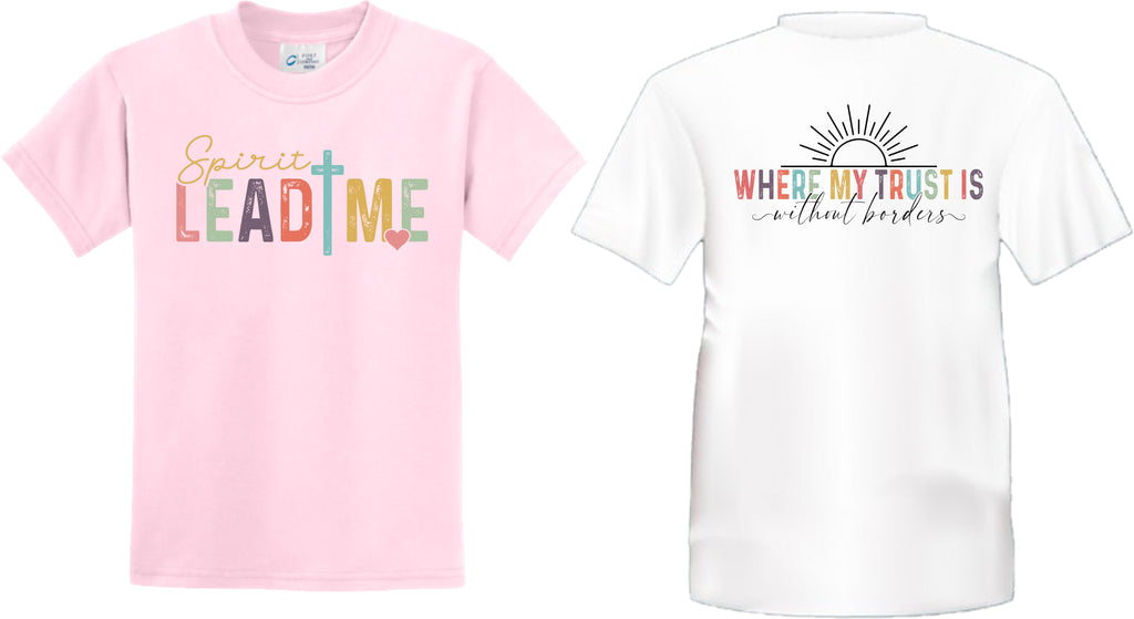 Spirit Lead Me Where my trust is without borders shirt
